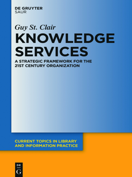 Title details for Knowledge Services by Guy St. Clair - Available